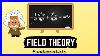 Field-Theory-Fundamentals-In-20-Minutes-01-ry